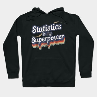 Stats Is My Superpower T-Shirt Math Teacher Hoodie